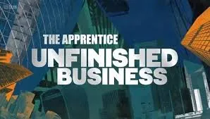 The Apprentice: Unfinished Business